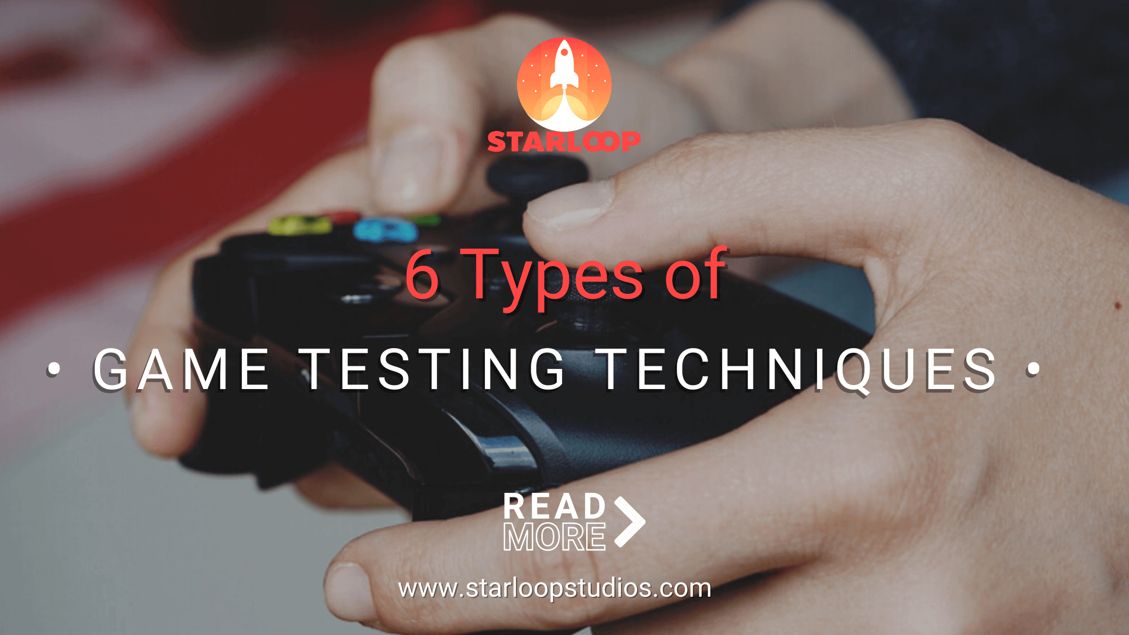 6-types-of-game-testing-techniques-starloop-studios